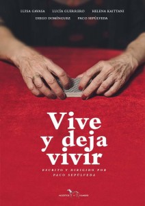 vive y deja vivir cartel